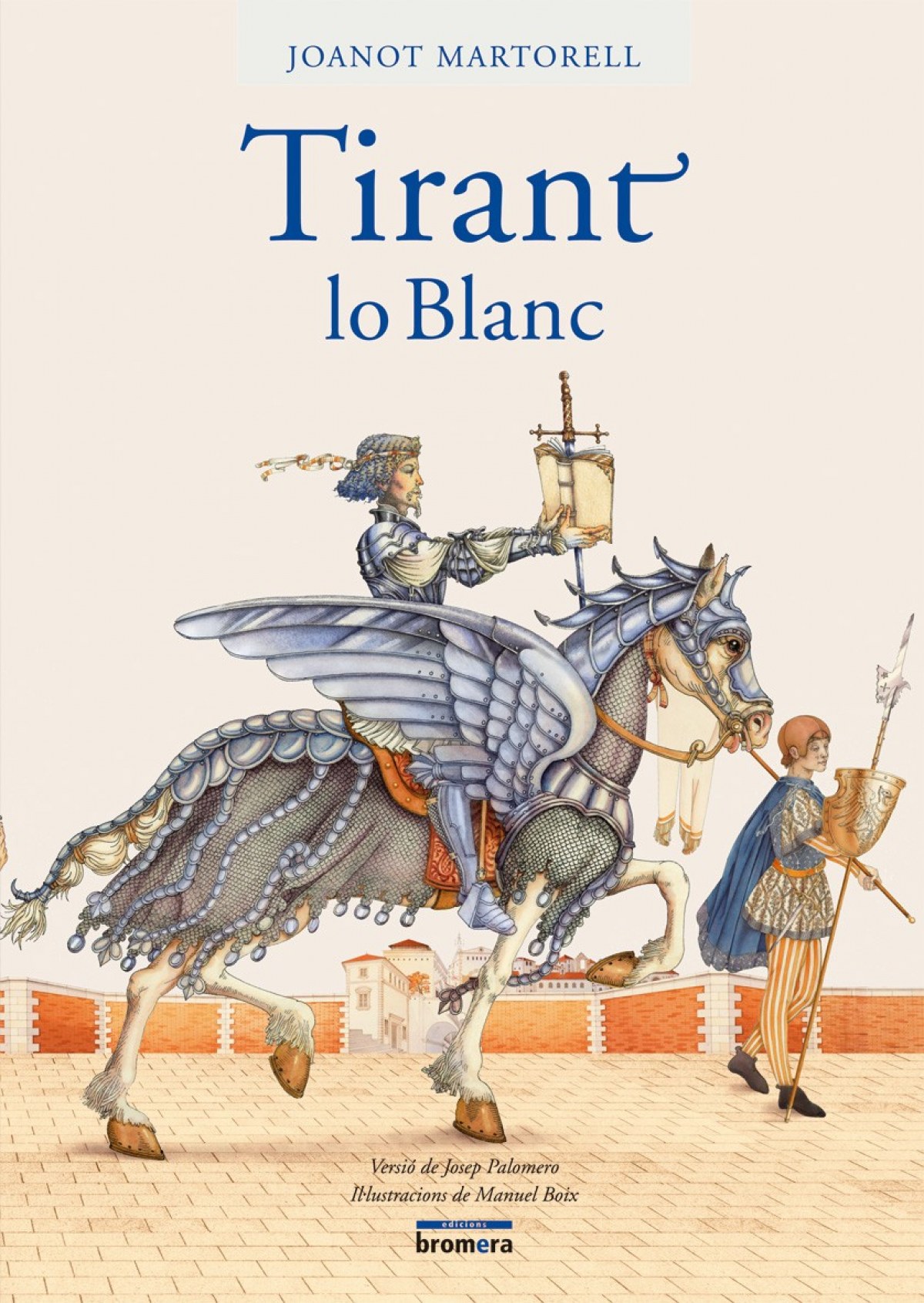 TIRANT LO BLANC, DE JOANOT MARTORELL